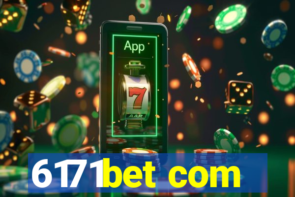 6171bet com