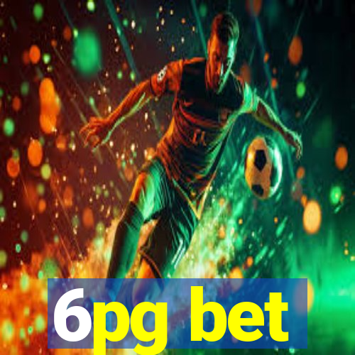 6pg bet