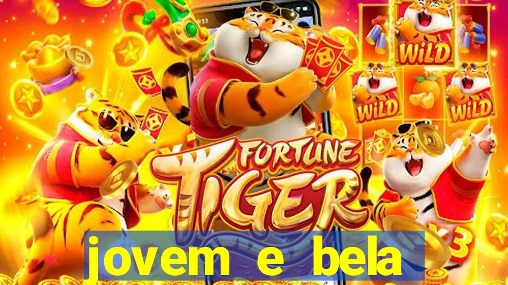 jovem e bela dublado download