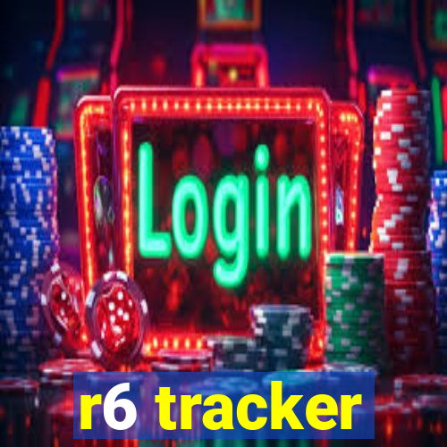 r6 tracker