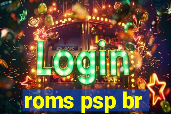 roms psp br