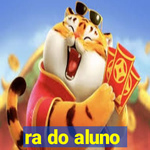 ra do aluno
