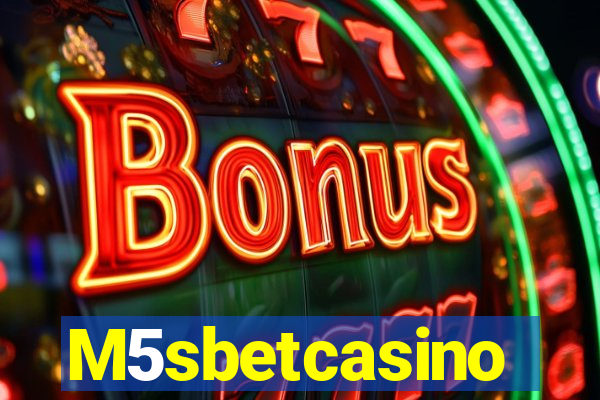 M5sbetcasino