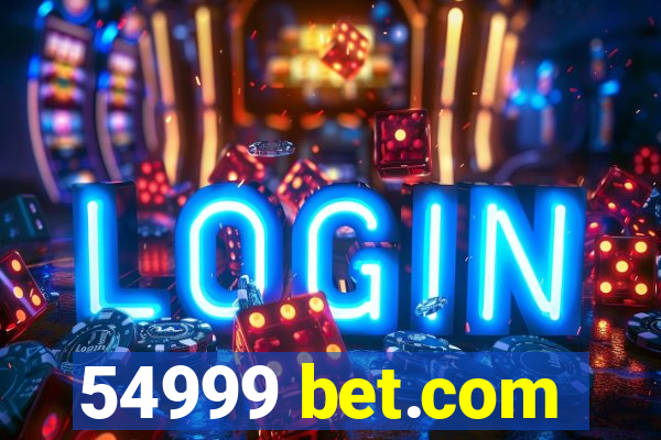 54999 bet.com