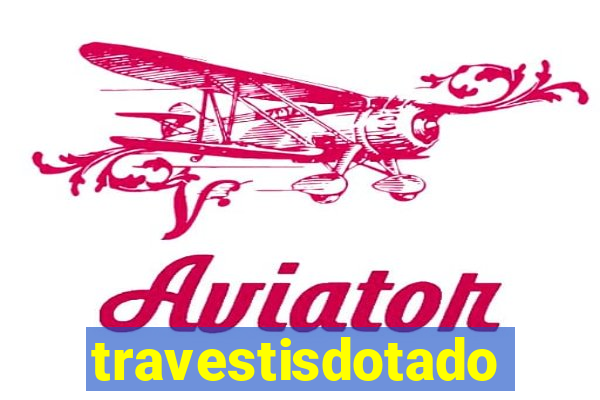 travestisdotados