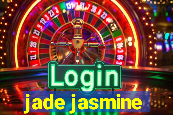 jade jasmine