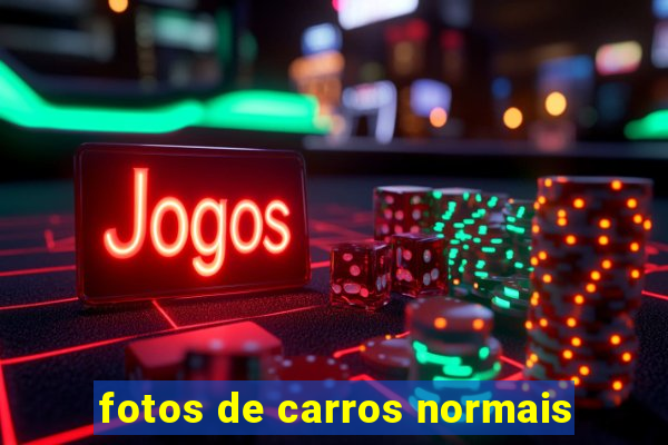 fotos de carros normais