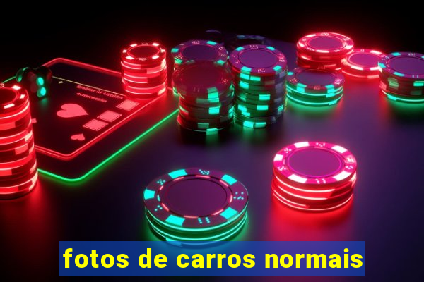 fotos de carros normais