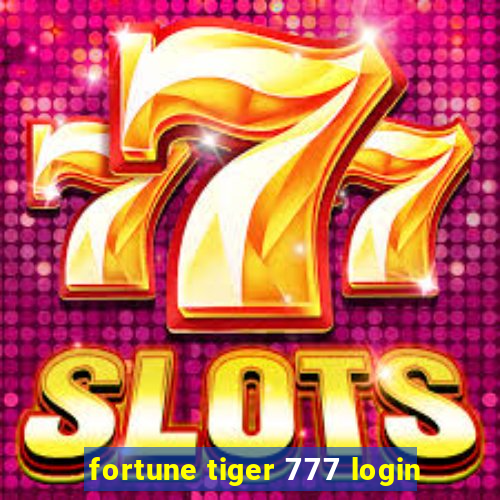 fortune tiger 777 login