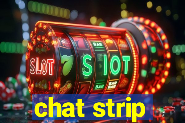 chat strip
