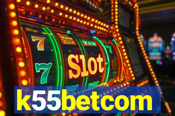 k55betcom