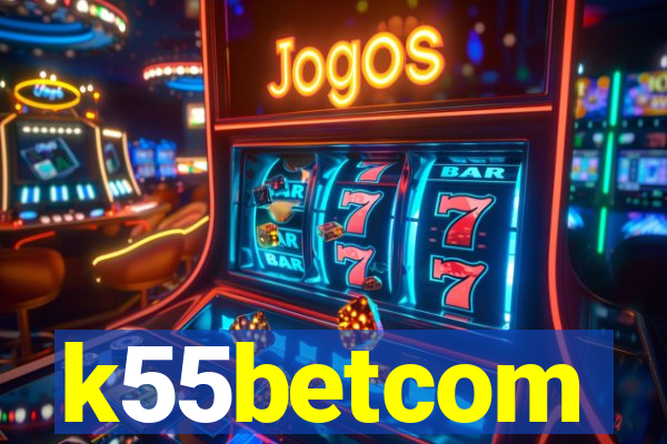 k55betcom