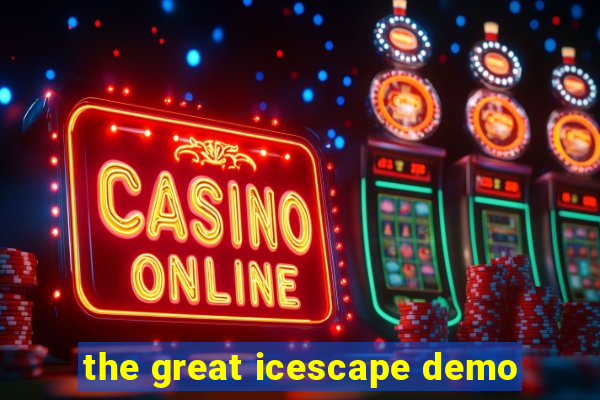 the great icescape demo