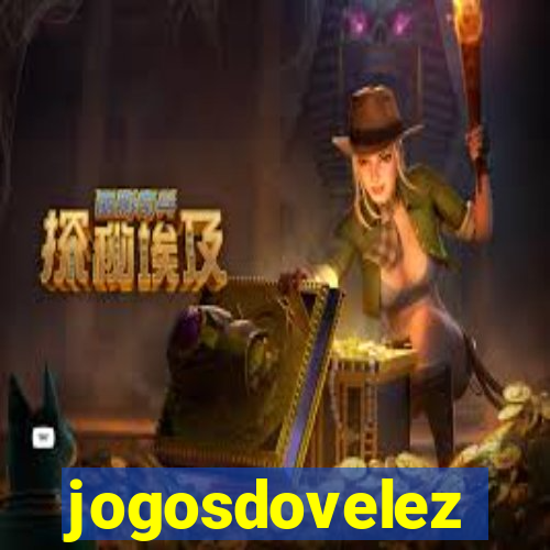jogosdovelez