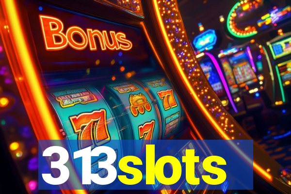 313slots