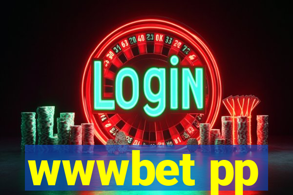 wwwbet pp