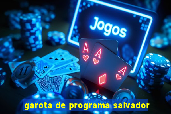 garota de programa salvador