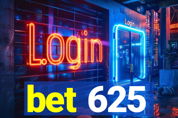 bet 625