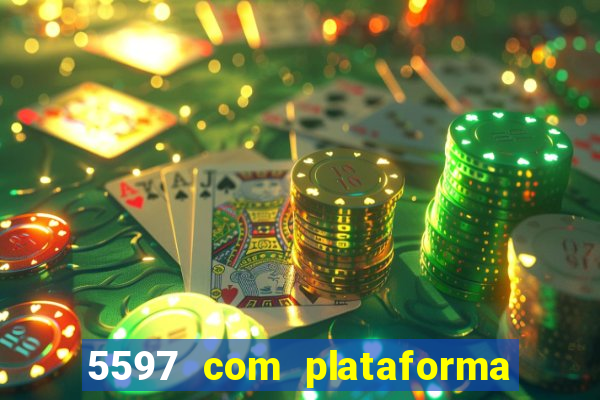 5597 com plataforma de jogos