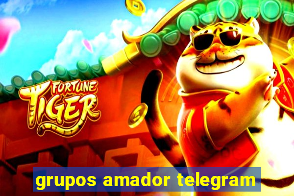 grupos amador telegram
