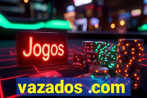 vazados .com