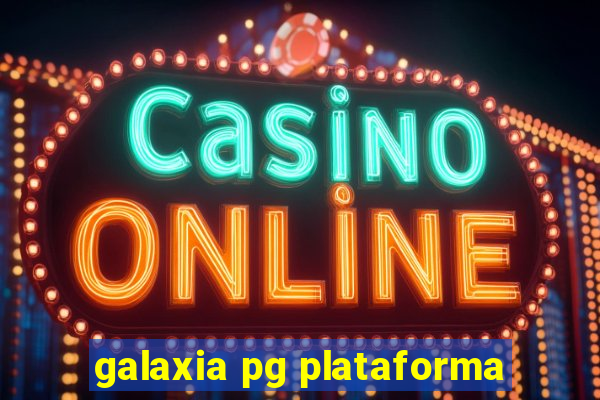 galaxia pg plataforma