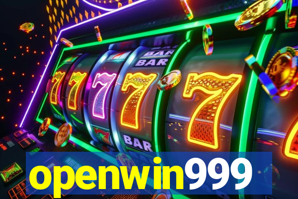 openwin999