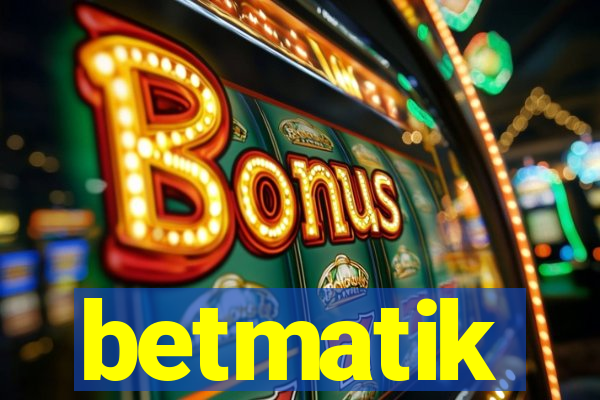 betmatik
