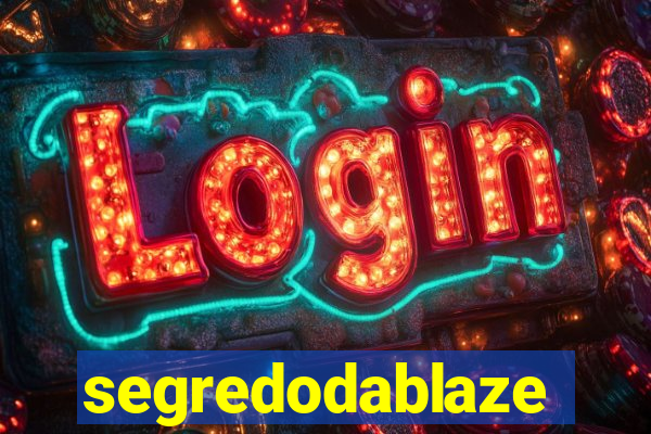 segredodablaze