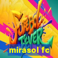 mirasol fc