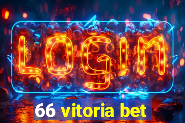 66 vitoria bet