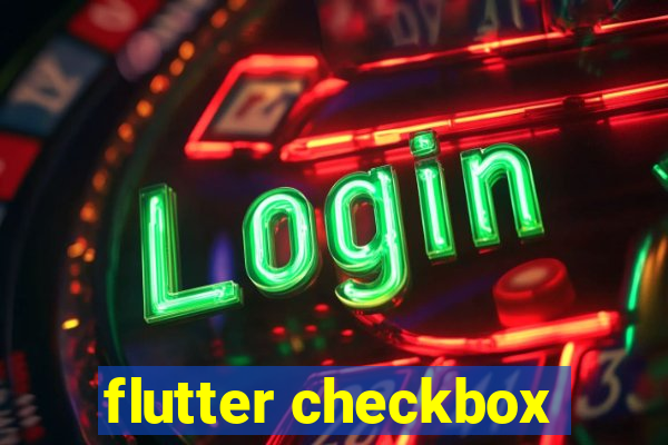 flutter checkbox