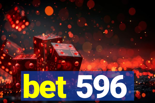 bet 596