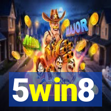 5win8