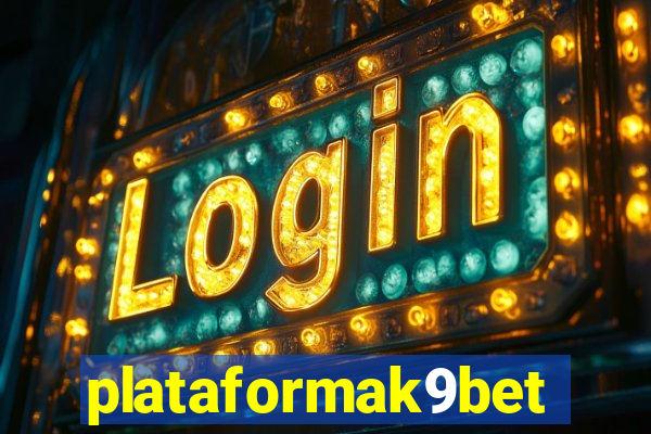 plataformak9bet