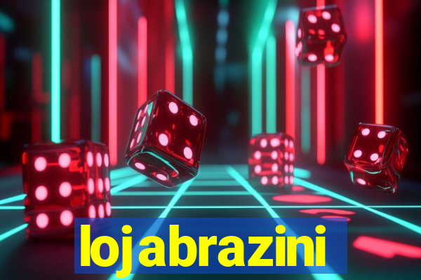 lojabrazini