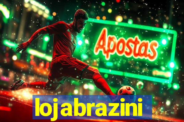 lojabrazini