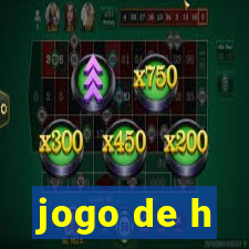 jogo de h
