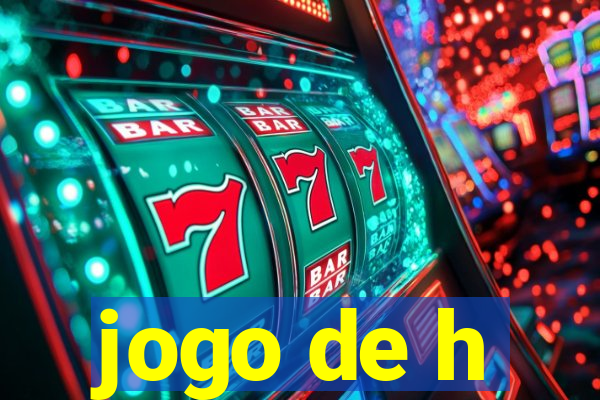jogo de h