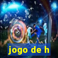 jogo de h