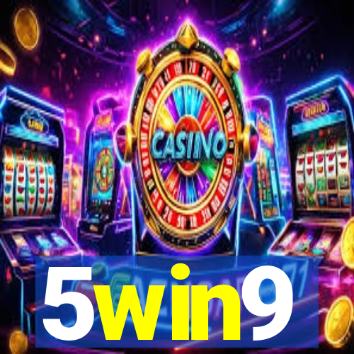 5win9