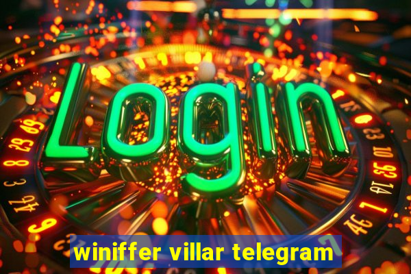 winiffer villar telegram