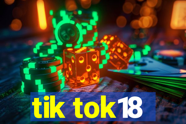 tik tok18