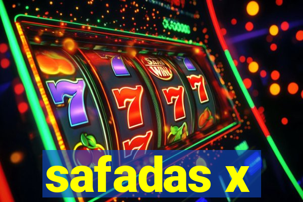 safadas x