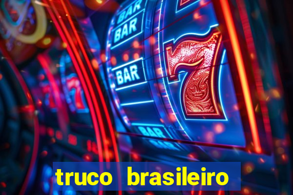 truco brasileiro giro feliz