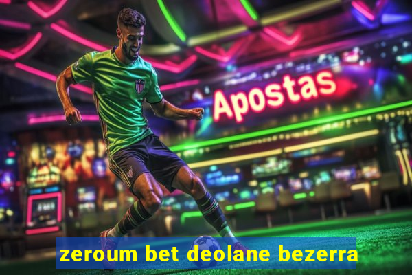 zeroum bet deolane bezerra