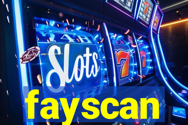 fayscan