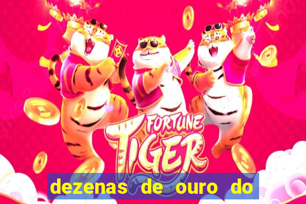 dezenas de ouro do dia de sorte