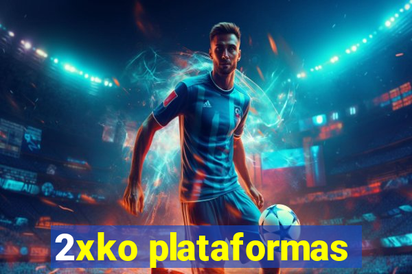 2xko plataformas