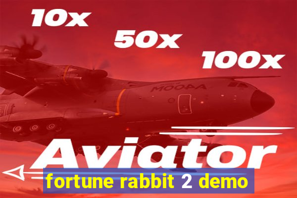 fortune rabbit 2 demo